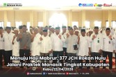 377 Jamaah Calon Haji Ikuti Manasik Tingkat Kabupaten Rokanhulu